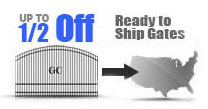 Up To 1/2 Off Ready to Ship Gates
