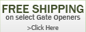 Free Shipping on Select Gate Openers